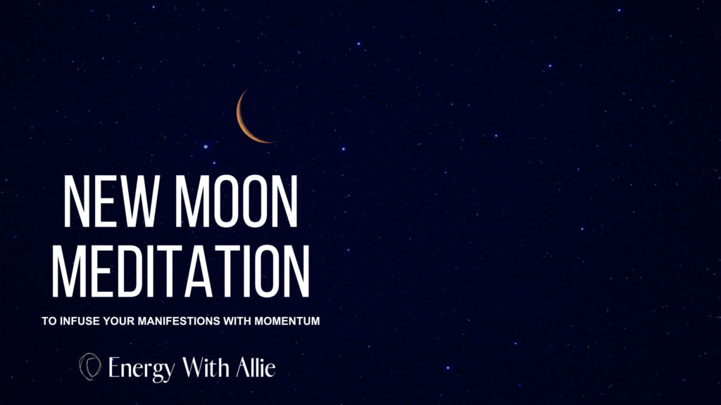 New Moon. Represents Energy With Allie's New Moon Healing Meditation.